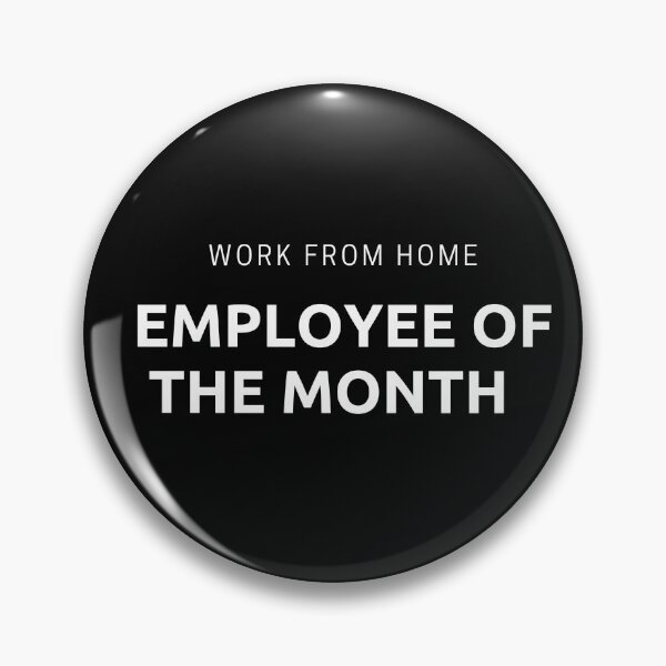Item preview, Employee Of The Month - Work From Home designed and sold by Imaginative Expressions⭐️ ⭐️ ⭐️ ⭐️ ⭐️.