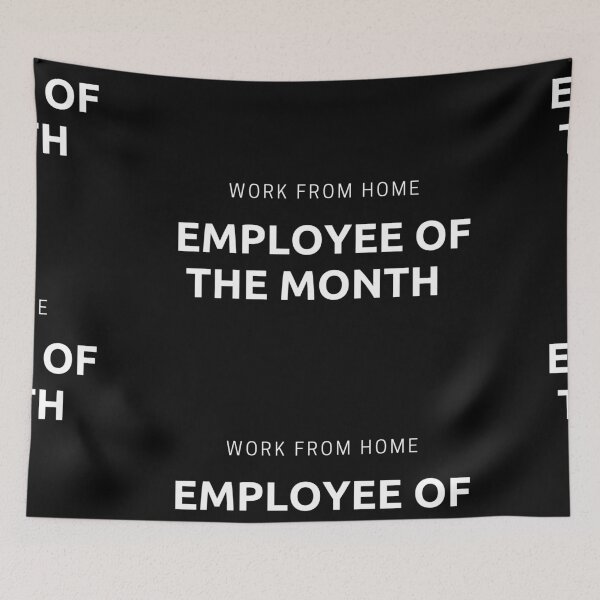 Item preview, Work From Home Employee Of The Month  designed and sold by Imaginative Expressions⭐️ ⭐️ ⭐️ ⭐️ ⭐️.