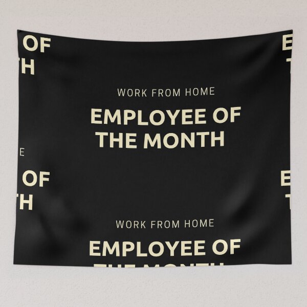 Item preview, Work From Home Employee Of The Month  designed and sold by Imaginative Expressions⭐️ ⭐️ ⭐️ ⭐️ ⭐️.