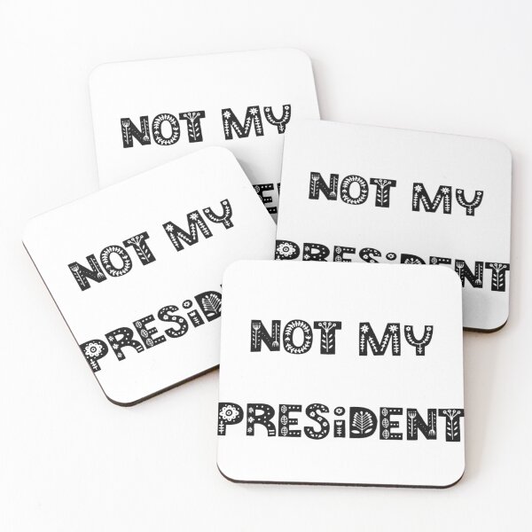 Item preview, Not My President designed and sold by SciathDe.