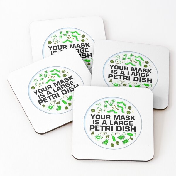 Item preview, Your Mask Is A Large Petri Dish designed and sold by Metalbone.
