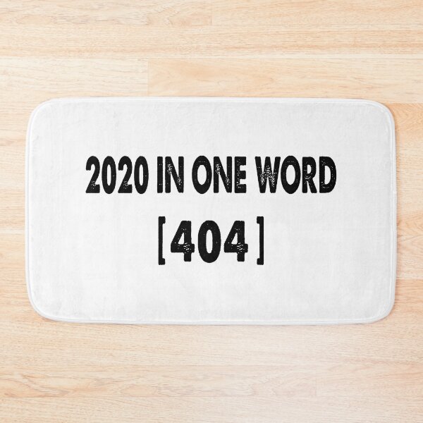 Item preview, 2020 in One Word ,404 designed and sold by YAHIA-14.