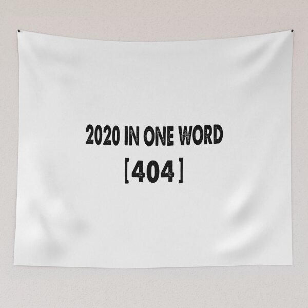 Item preview, 2020 in One Word ,404 designed and sold by YAHIA-14.