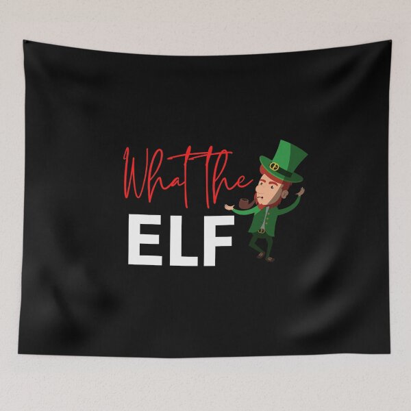 Item preview, What The Elf designed and sold by Vivoh12.