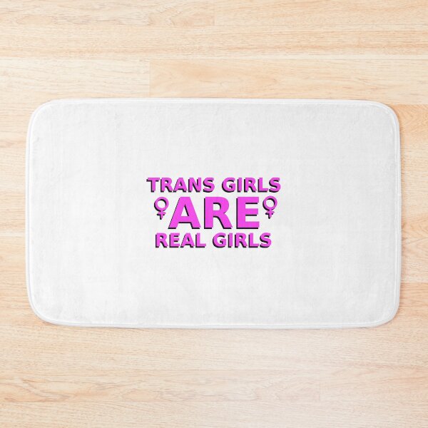Item preview, trans girls ARE real girls designed and sold by FireLemur.