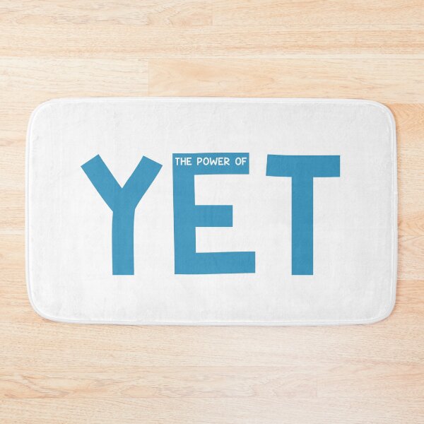 Item preview, The Power of Yet designed and sold by Kirsten Uecker.
