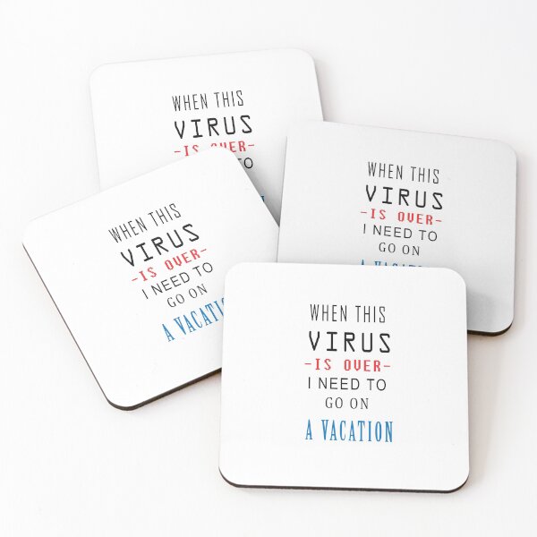 Item preview, When this virus is over i need to go on a vacation designed and sold by thetholab.