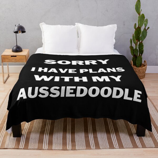 Item preview, Sorry I Have Plans With My Aussiedoodle designed and sold by Nuno Brito.