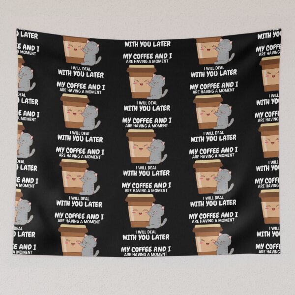 Item preview, My Coffee And I Are Having A Moment Cat designed and sold by BahiaStyle.