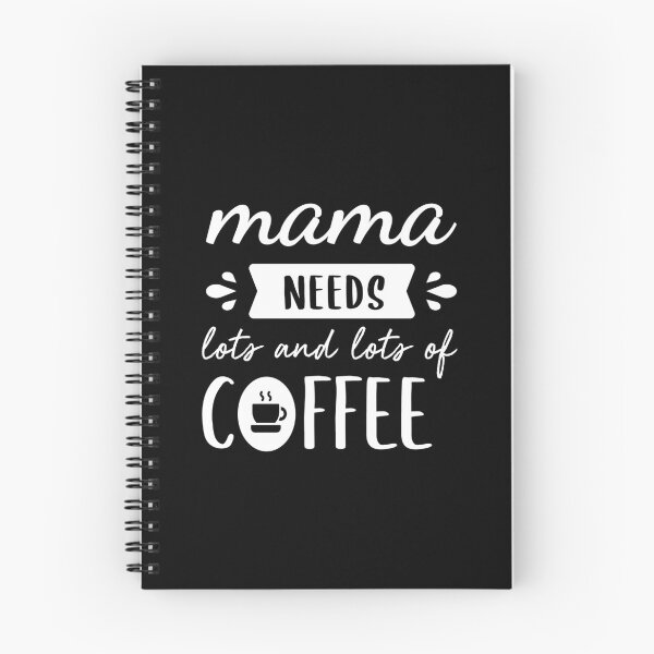Item preview, Mama Needs More Coffee (Black BG) designed and sold by FilipeFerreira.