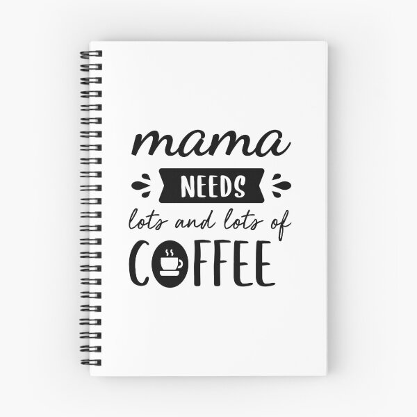 Item preview, Mama Needs More Coffee designed and sold by FilipeFerreira.