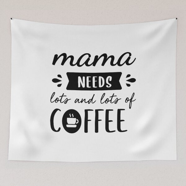Item preview, Mama Needs More Coffee designed and sold by FilipeFerreira.