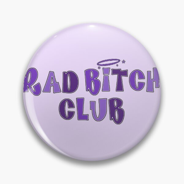 Item preview, Rad B*tch Club designed and sold by julesanderson.