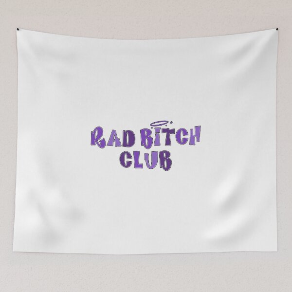 Item preview, Rad B*tch Club designed and sold by julesanderson.
