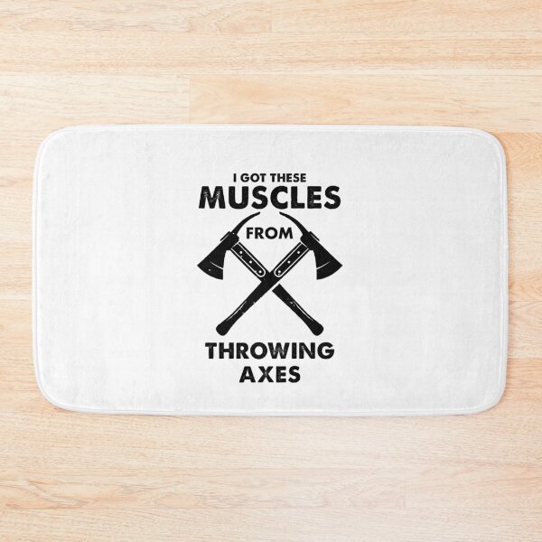 Item preview, I Got These Muscles From Throwing Axes designed and sold by Amineharoni.