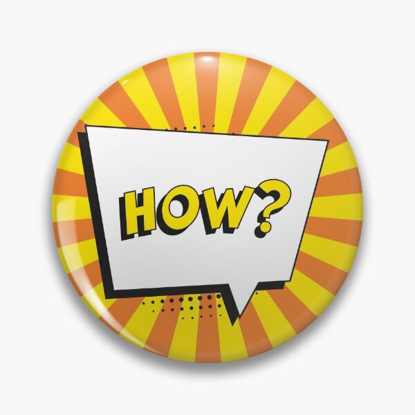 Item preview, Question "HOW?" in retro pop art style designed and sold by acidmit.