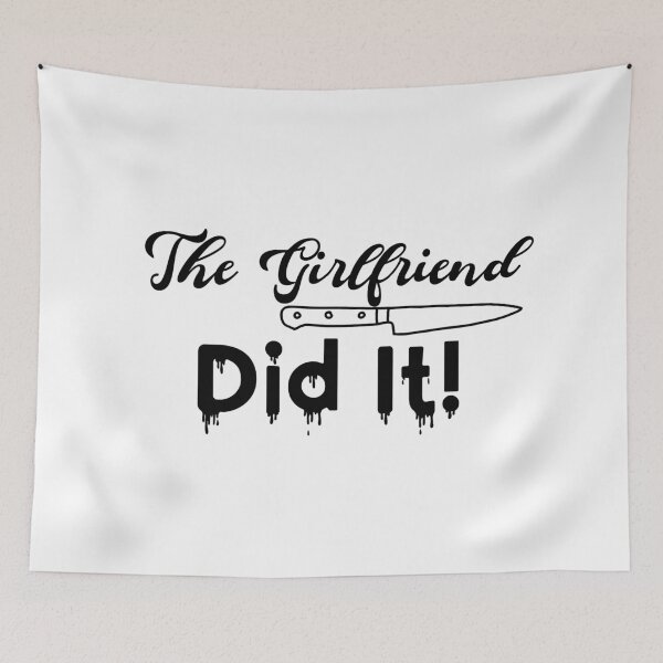 Item preview, The Girlfriend Did It! designed and sold by LovenLaughter.