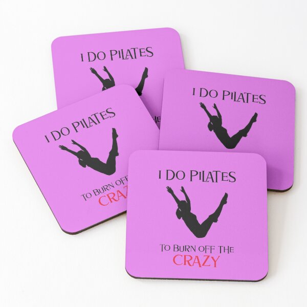 Item preview, I do pilates to burn off the crazy designed and sold by PlantDemia.
