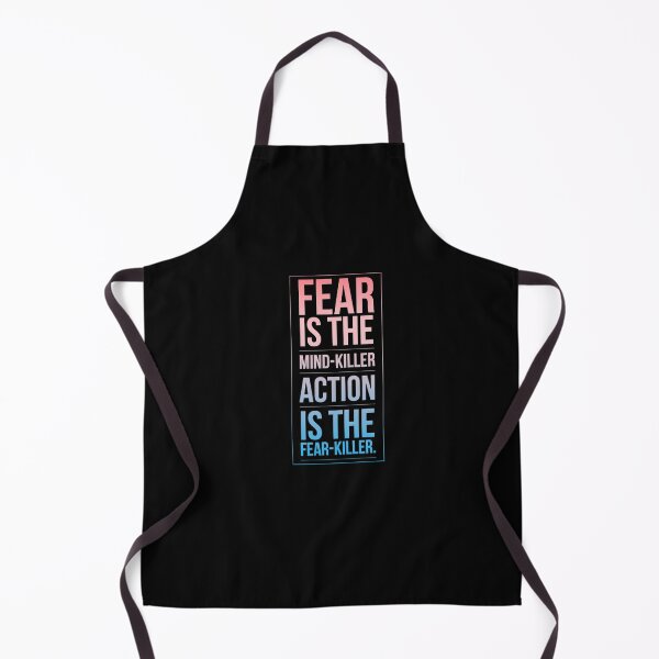 Item preview, Fear is the mind killer, action is the fear killer designed and sold by Fit & Fun Gallery.