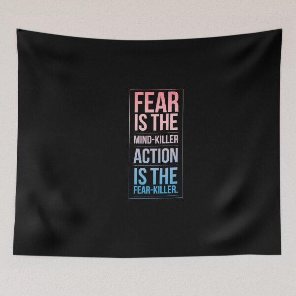 Item preview, Fear is the mind killer, action is the fear killer designed and sold by Fit & Fun  Gallery.
