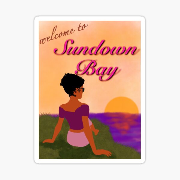Welcome to the bay of sunset Sticker