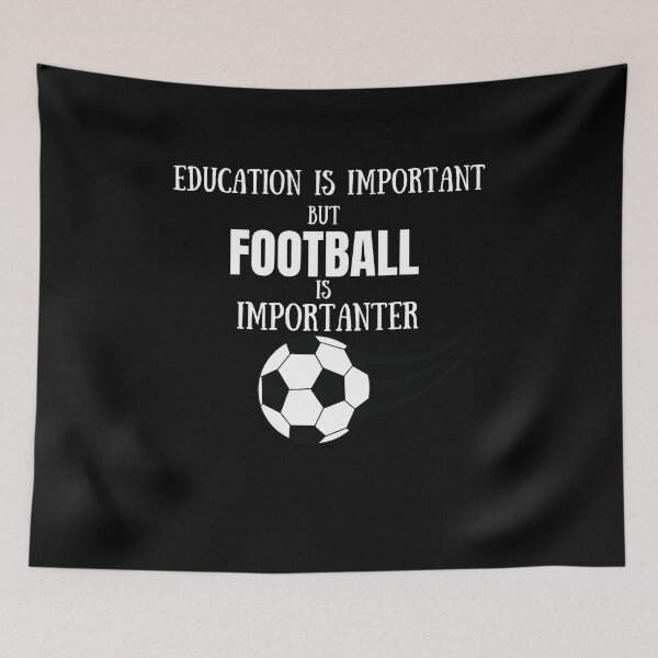 Item preview, Education Is Important But Football Is Importanter designed and sold by AutumnVibeShop.