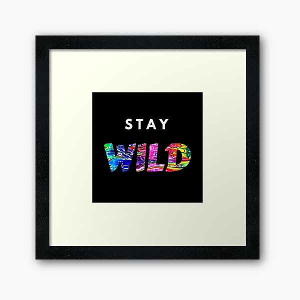 Item preview, Stay Wild Ben Azelart  designed and sold by Coryanderson.