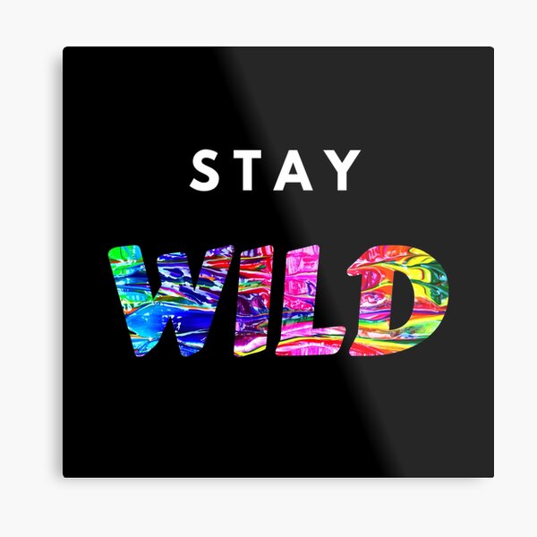 Item preview, Stay Wild Ben Azelart  designed and sold by Coryanderson.
