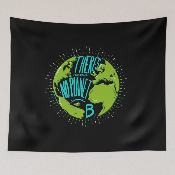 Item preview, There Is No Planet B  Ecologic Awareness Gift Idea designed and sold by Músico Ilustre.