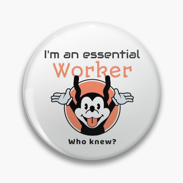 Item preview, I'm an essential worker who knew? designed and sold by hippiemomdesign.