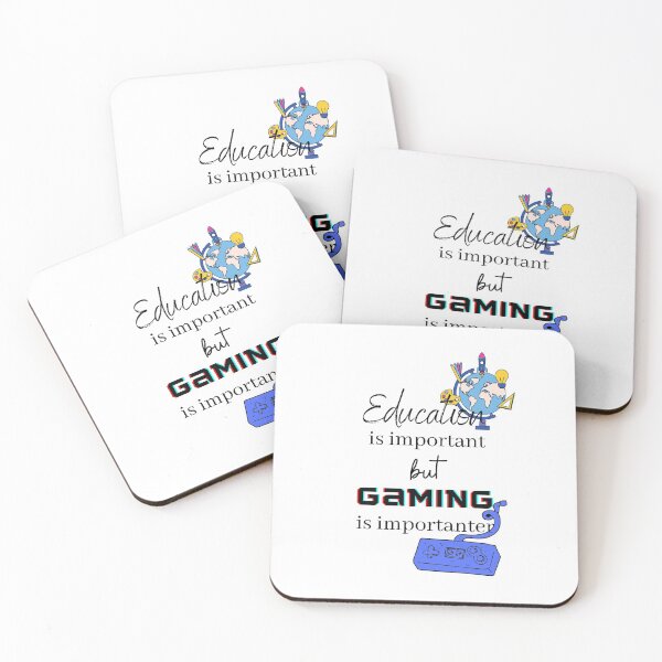 Item preview, Education is important but gaming is importanter designed and sold by ExploreStore.