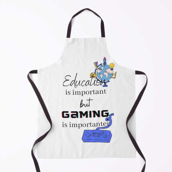 Item preview, Education is important but gaming is importanter designed and sold by ExploreStore.