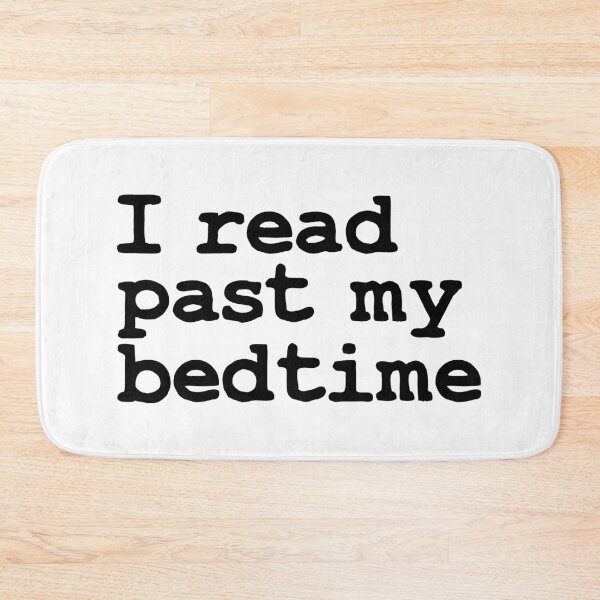 Item preview, I read past my bedtime designed and sold by foramelie.