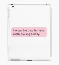 Cute but creepy iPad Case/Skin