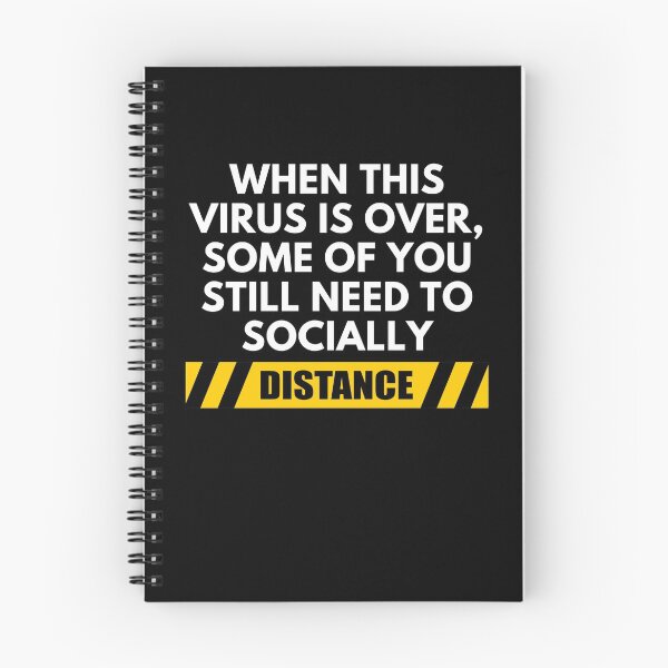 Item preview, When This Virus Is Over, Some Of You Still Need To Socially Distance designed and sold by IntegrityDesign.