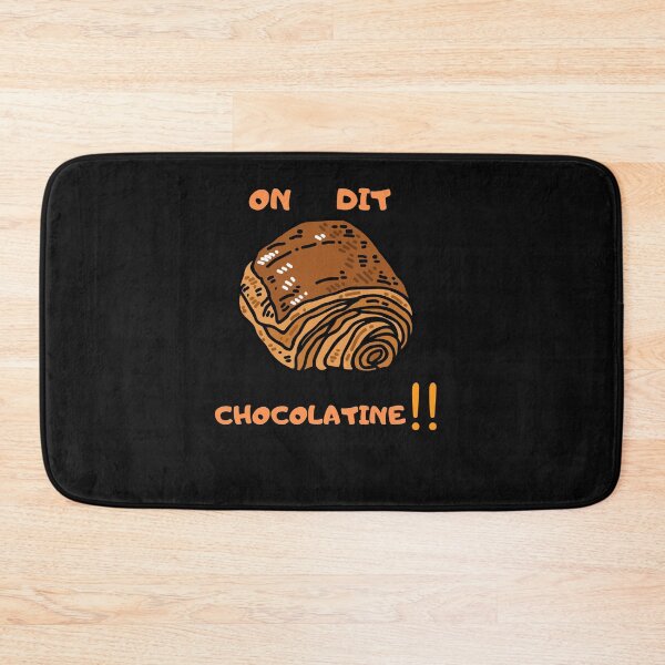 Item preview, WE SAY CHOCOLATINE designed and sold by fabricethomas.