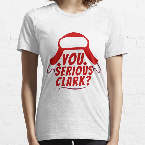You Serious Clark Essential T-Shirt