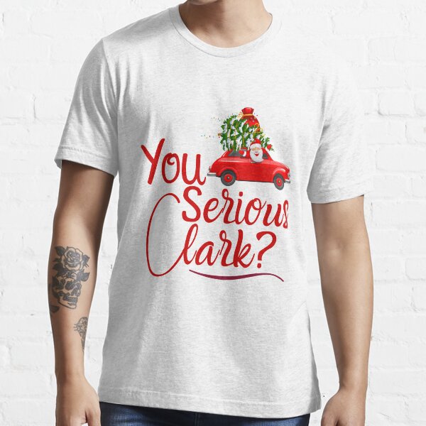 You Serious Clark Essential T-Shirt