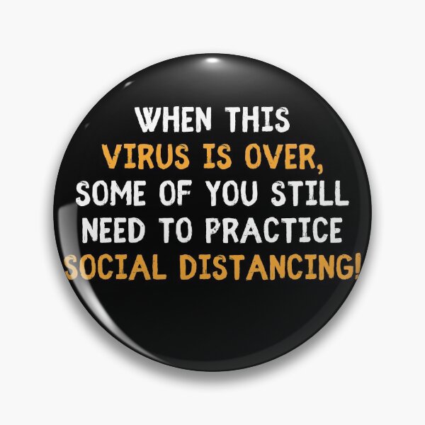 Item preview, When this virus is over some of you still need to socially distance designed and sold by IntegrityDesign.