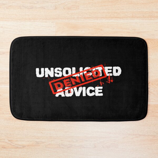 Item preview, unsolicited advice quote designed and sold by ZenCloak.