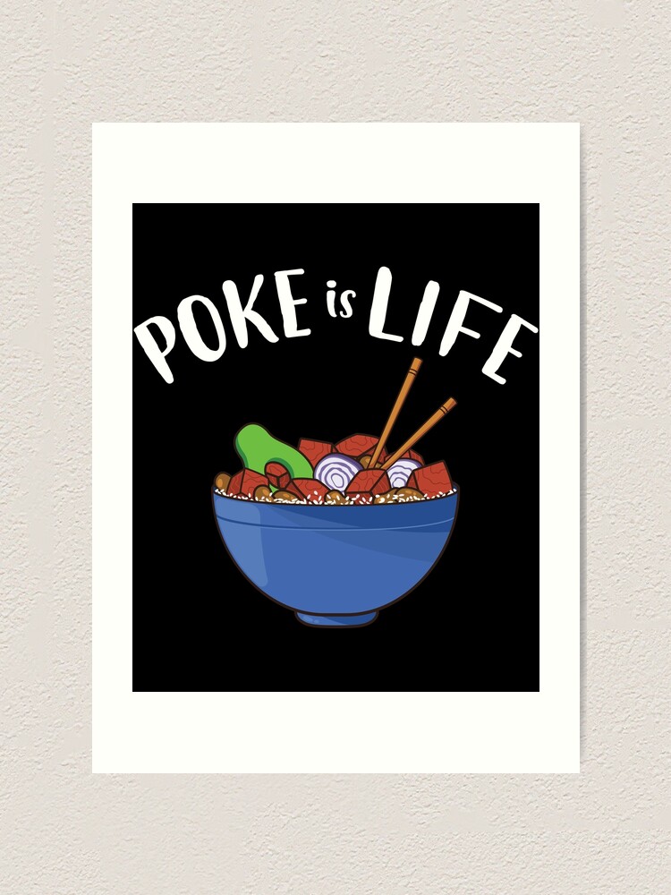 Poke Bowl Art Print