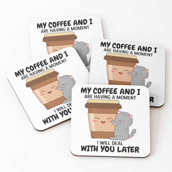 Item preview, My Coffee And I Are Having A Moment Cat designed and sold by BahiaStyle.