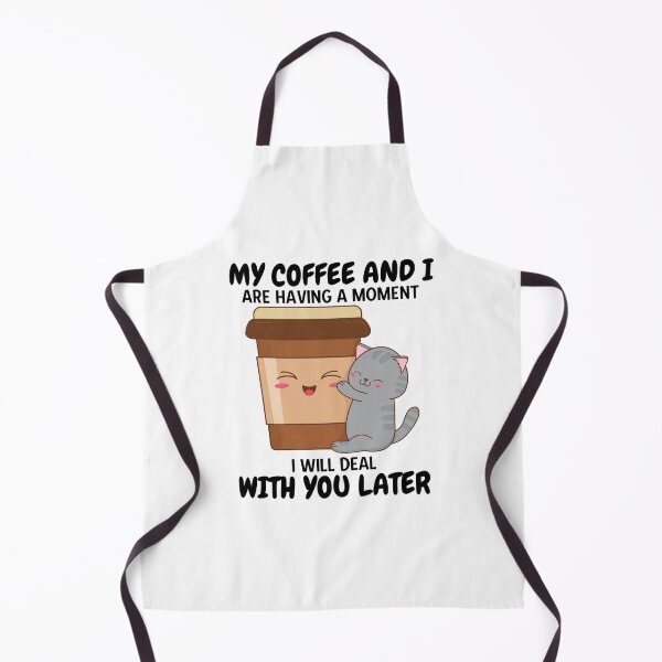Item preview, My Coffee And I Are Having A Moment Cat designed and sold by BahiaStyle.