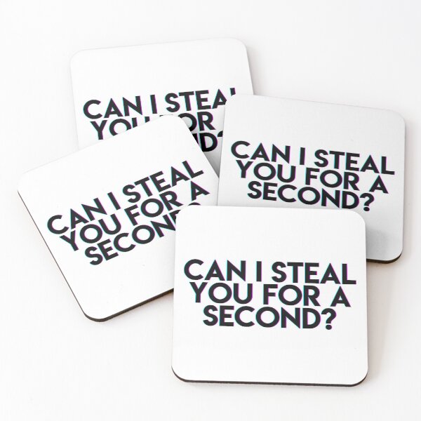 Item preview, Can I Steal You For a Second? designed and sold by kberman832.