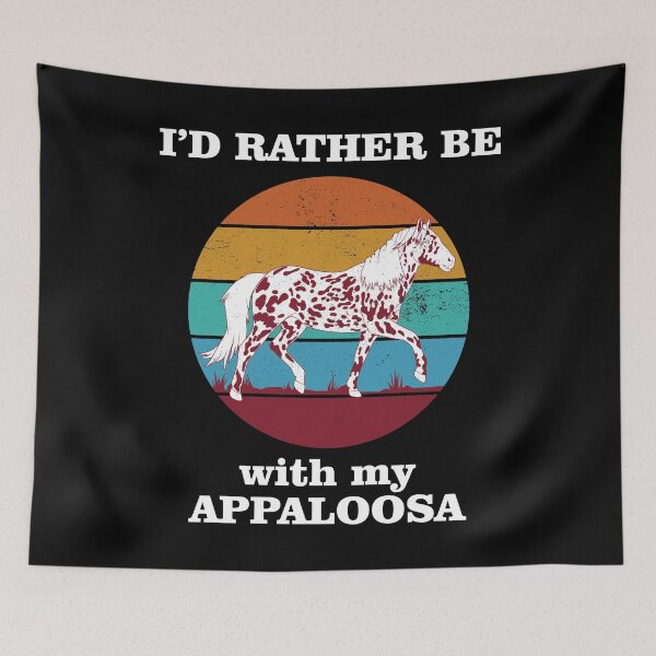 Item preview, I'd Rather Be With My Appaloosa Funny Horse graphic designed and sold by jakehughes2015.