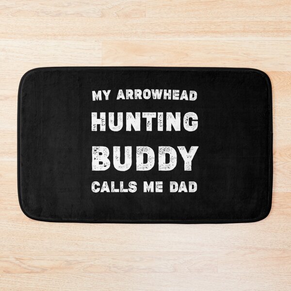 Item preview, My Arrowhead Hunting Buddy Calls Me Dad,Creek walking for arrowheads,Montana arrowhead hunting,funny archeologist gift designed and sold by Essakhi12.