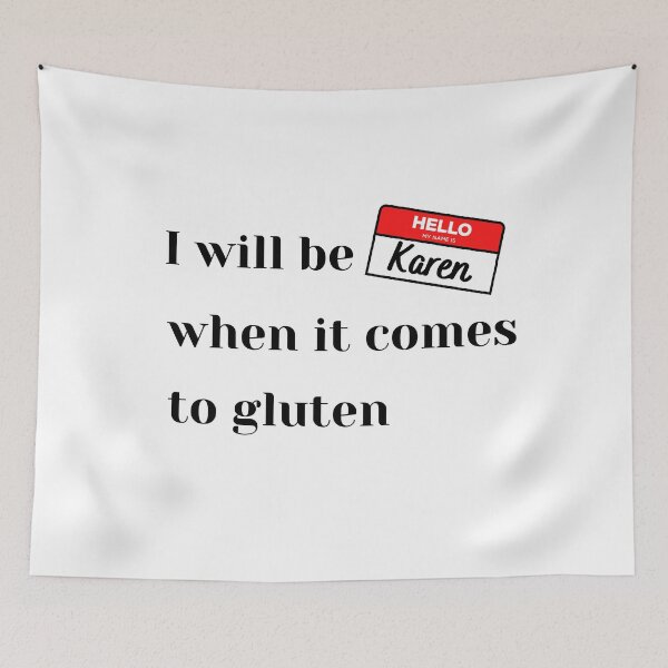Item preview, Karen funny gluten free edition designed and sold by GlutenFreeTee.