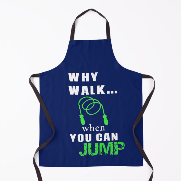 Item preview, Why Walk When You Can Jump-Rope Jumping designed and sold by SharpThreadZ.