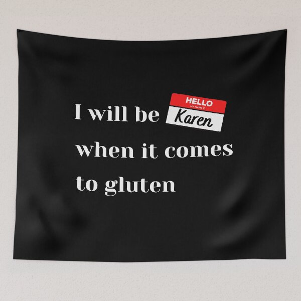 Item preview, Karen funny gluten free edition designed and sold by GlutenFreeTee.