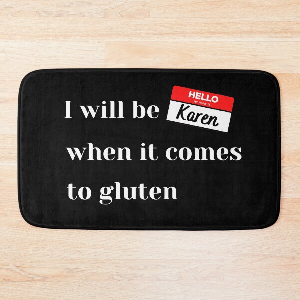 Item preview, Karen funny gluten free edition designed and sold by GlutenFreeTee.